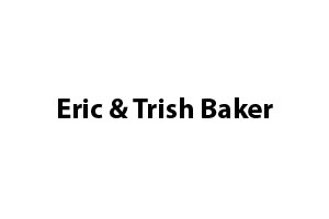 Eric & Trish Baker